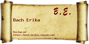Bach Erika névjegykártya